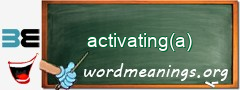 WordMeaning blackboard for activating(a)
